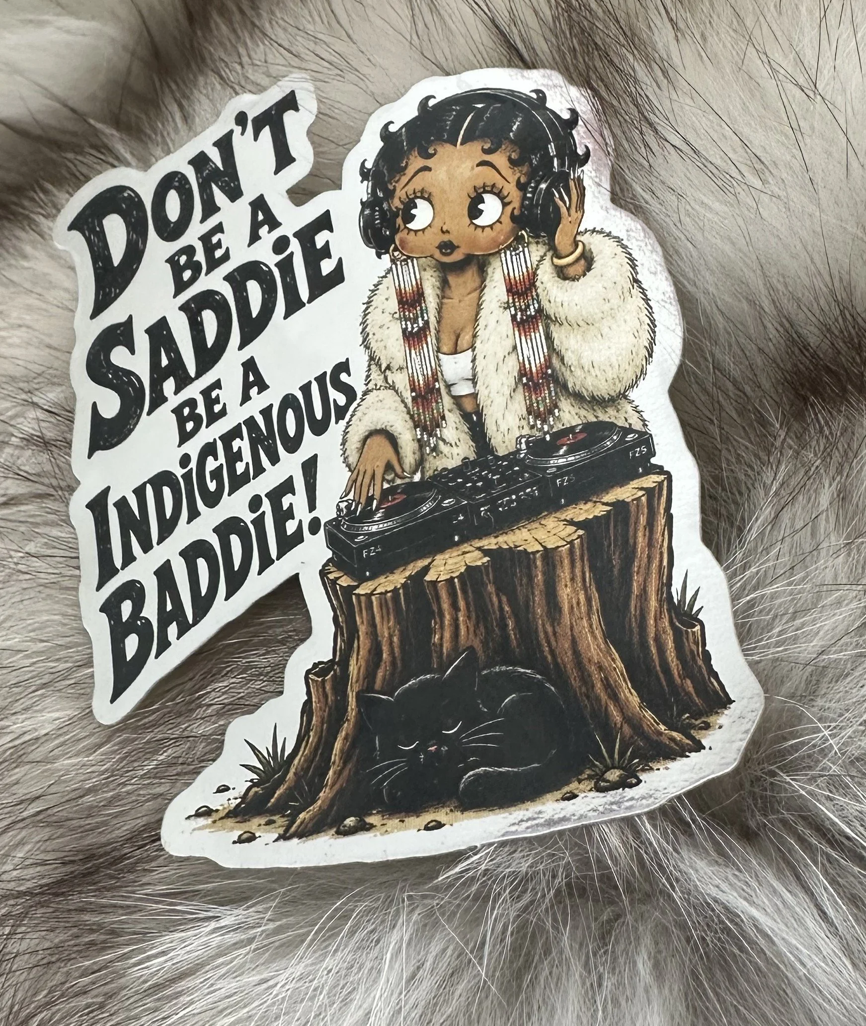 Don't Be A Saddie Sticker