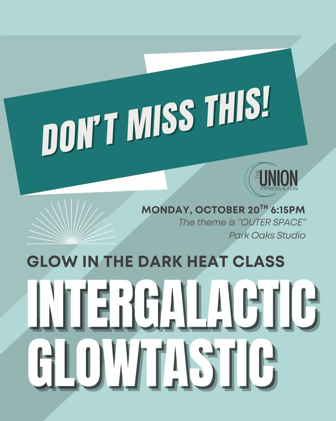 We're turning down the lights and turning up the heat for our Glow-In-the-dark HEAT class, celebrating October birthdays. Come dressed in your favorite Neon Fits and bring Intergalactic Energy.  Best costume wins a prize!