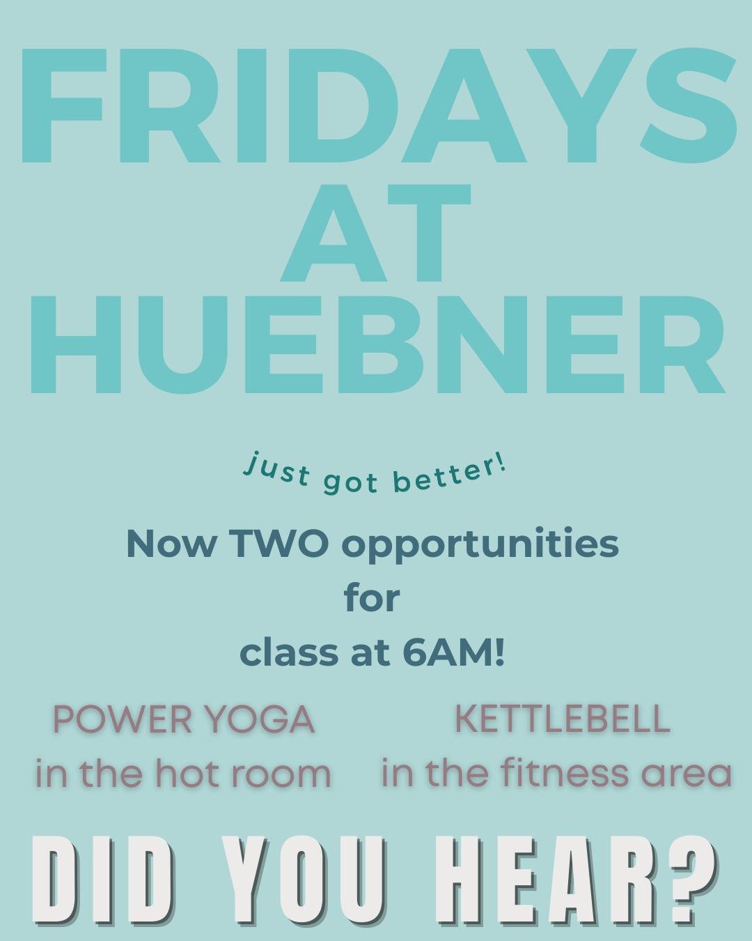 Have you heard??? Friday mornings at our Huebner Strand location are bumpin'! You now have two options for class at 6am... Power Yoga or Kettlebell Fit.  You can't lose, so sign up for class now!