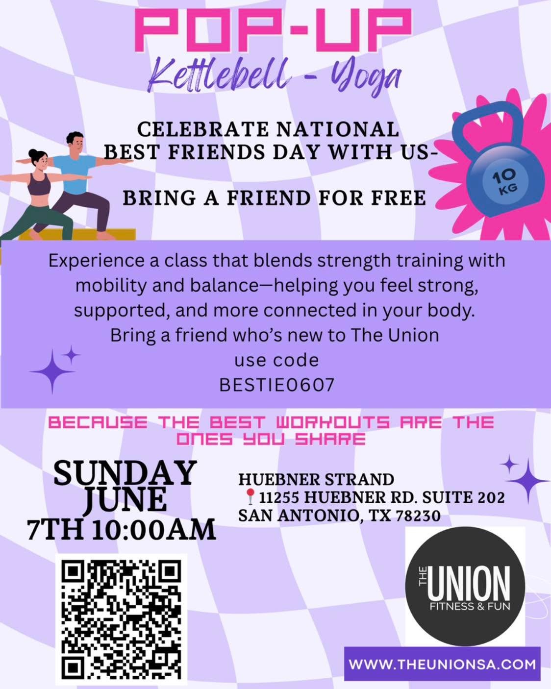 💜 Grab your bestie and join us this Sunday! 💜

Celebrate National Best Friends Day with a fun, energizing Pop-Up Kettlebell + Yoga class at The Union! Whether you&rsquo;re brand new or a regular, this is the perfect chance to move, sweat, stretch, 