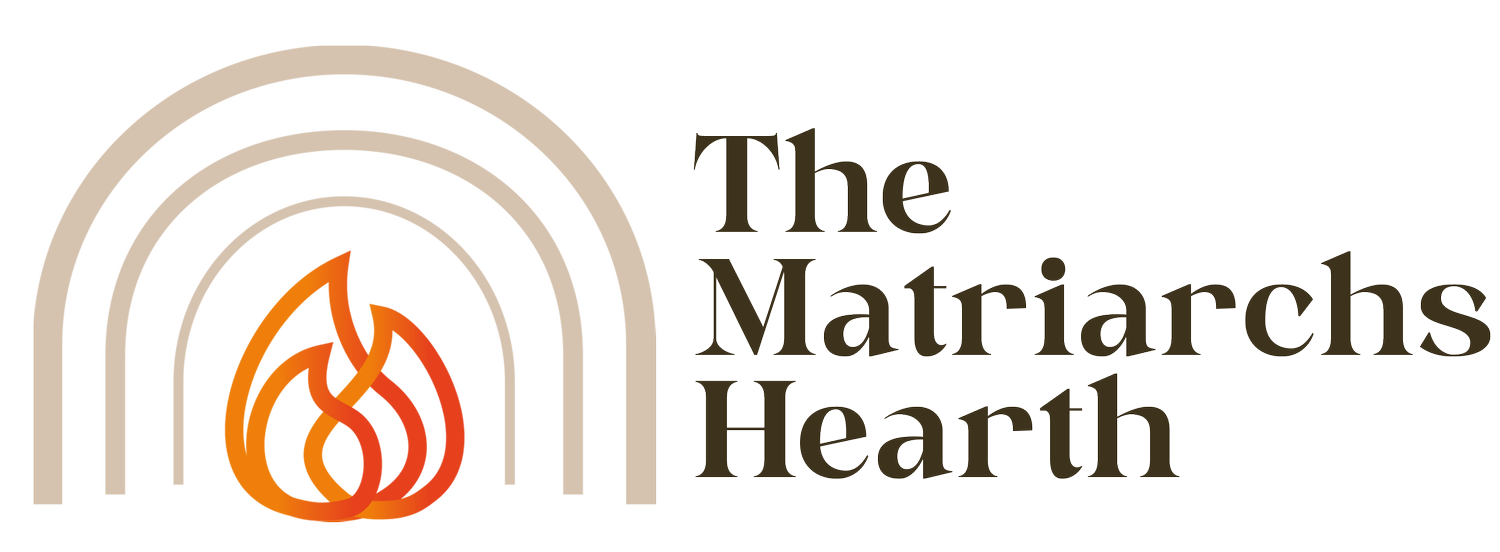 The Matriarchs Hearth