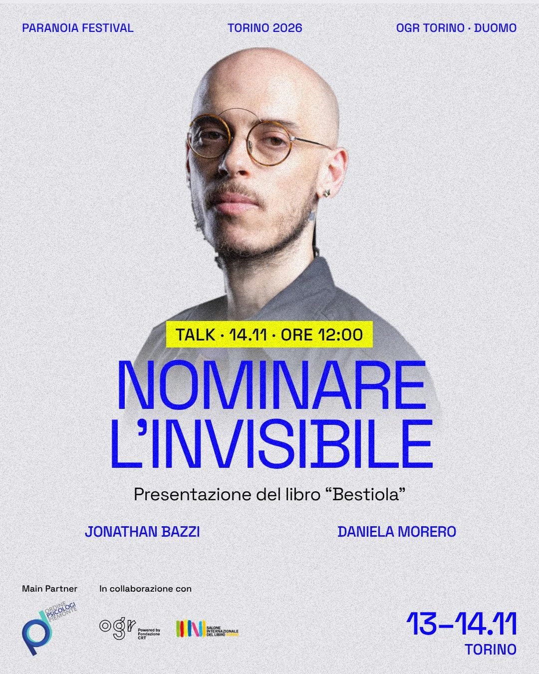 Bestiola
Cosa succede quando non riusciamo a nominare ci&ograve; che sentiamo?
@jonathanbazzi presenta il suo libro &ldquo;Bestiola&rdquo; (Mondadori) a Paranoia Festival Torino. Ne parla con la psicologa clinica Daniela Morero: lutto, tenerezza, rap