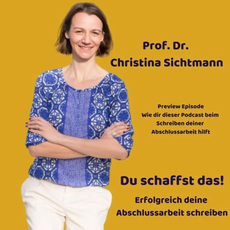 Du schaffst das! Mein neuer Podcast zur erfolgreichen Abschlussarbeit