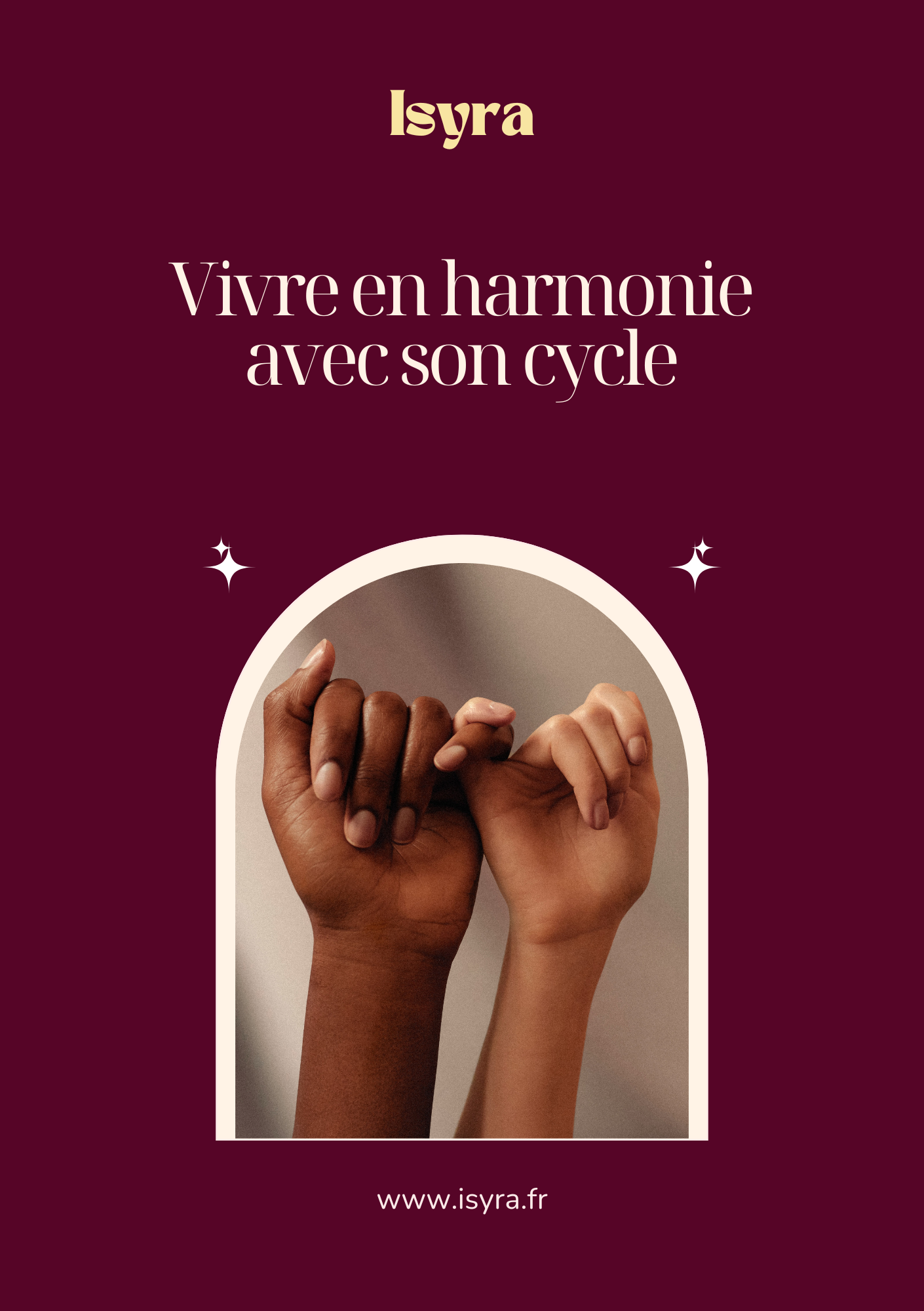 Couverture de l'e-book Isyra : Vivre en harmonie avec son cycle. On y voit une illustration symbolisant l'union et la sororité pour accompagner les femmes dans leur équilibre hormonal.