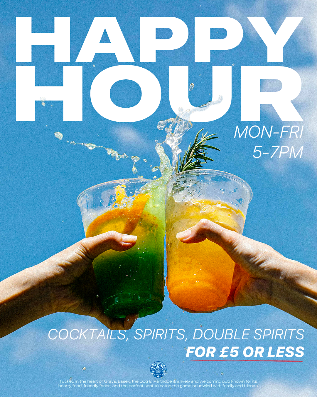 Weekdays just got better. Enjoy cocktails, spirits, and doubles for £5 or less, every Monday to Friday from 5–7PM. Cheers to that!