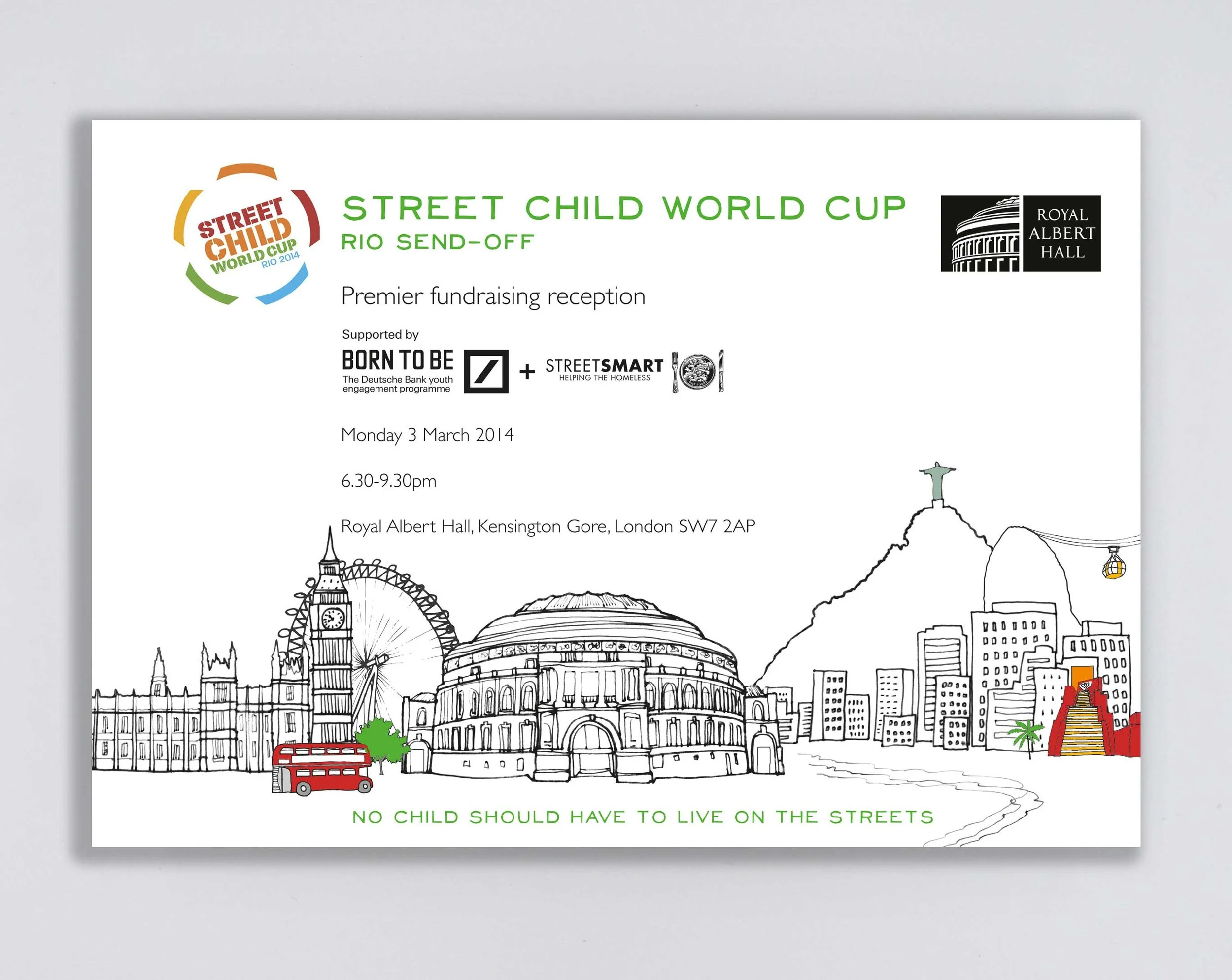 A poster promoting a children's street soccer event in Rio de Janeiro, featuring a black-and-white cityscape illustration with landmarks like the Christ the Redeemer statue and the Sugarloaf Mountain, a red bus, and green trees, with the message: 'No child should have to live on the streets.'