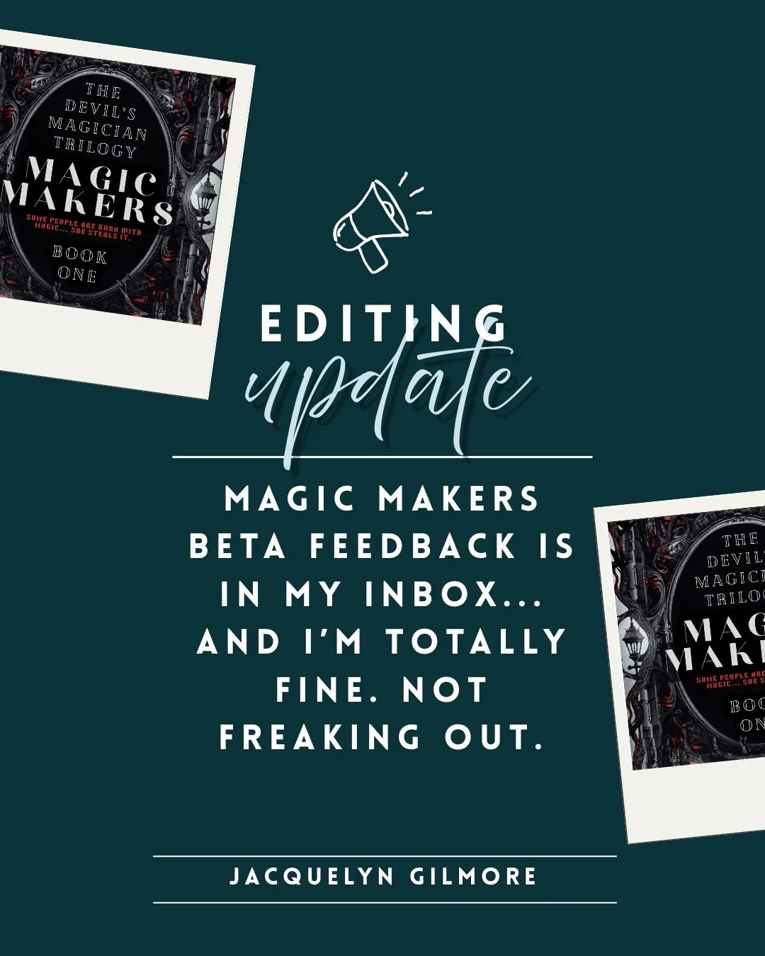 Beta feedback for MAGIC MAKERS is officially sitting in my inbox, and I am NOT freaking out. NOT AT ALL. 

By &ldquo;extremely freaking out,&rdquo; I mean I am absolutely NOT rereading comments, overanalyzing every note, and spiraling over everything