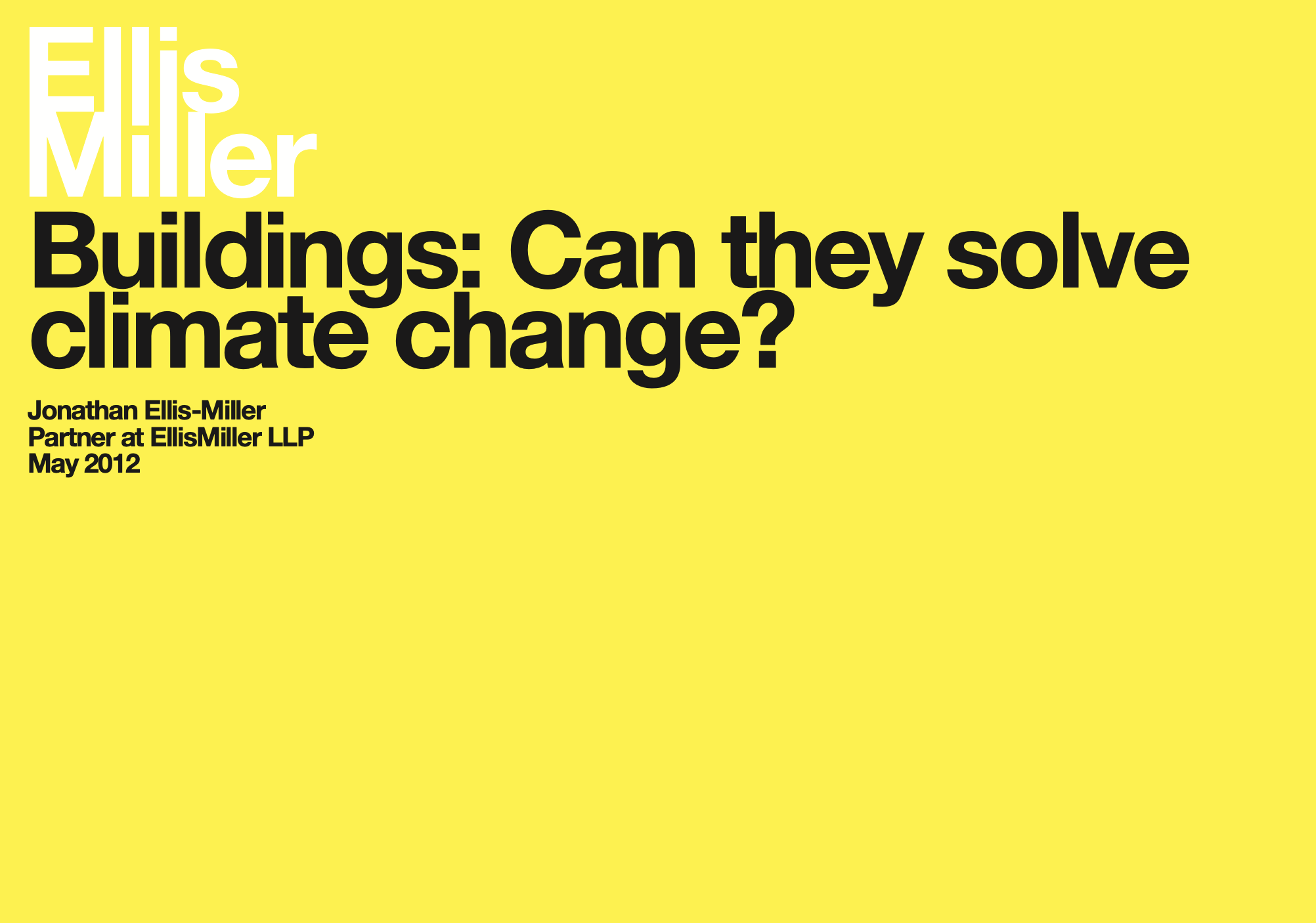 Buildings: Can they solve climate change?&nbsp;