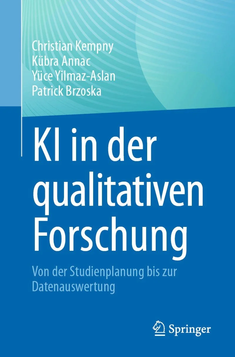 Buchcover mit Titel 'KI in der qualitativen Forschung', Autoren Christian Kempny, Kübra Annac, Yüce Yilmaz-Aslan, Patrick Brzoska, Verlag Springer.