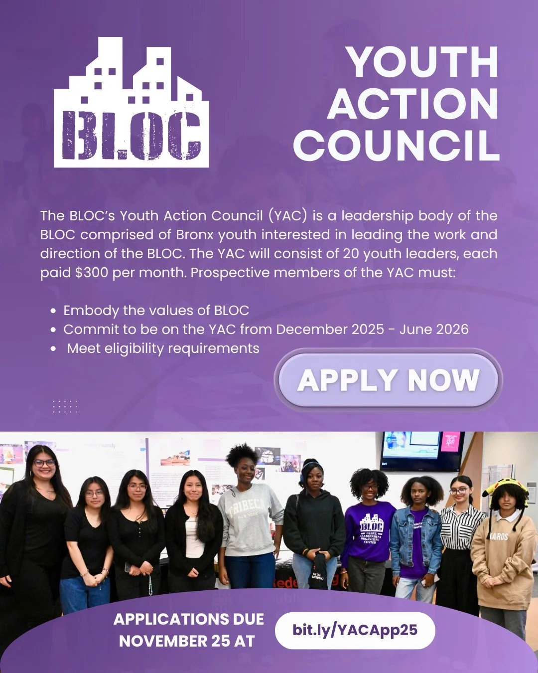 APPLY NOW TO BE ON BLOC&rsquo;S 2025-2026 YOUTH ACTION COUNCIL 📝 
The BLOC&rsquo;s Youth Action Council (YAC) is a leadership body of the BLOC comprised of Bronx youth interested in leading the work and direction of the BLOC. The YAC will consist of