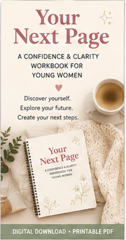 A Confidence & Clarity Workbook for Young Women