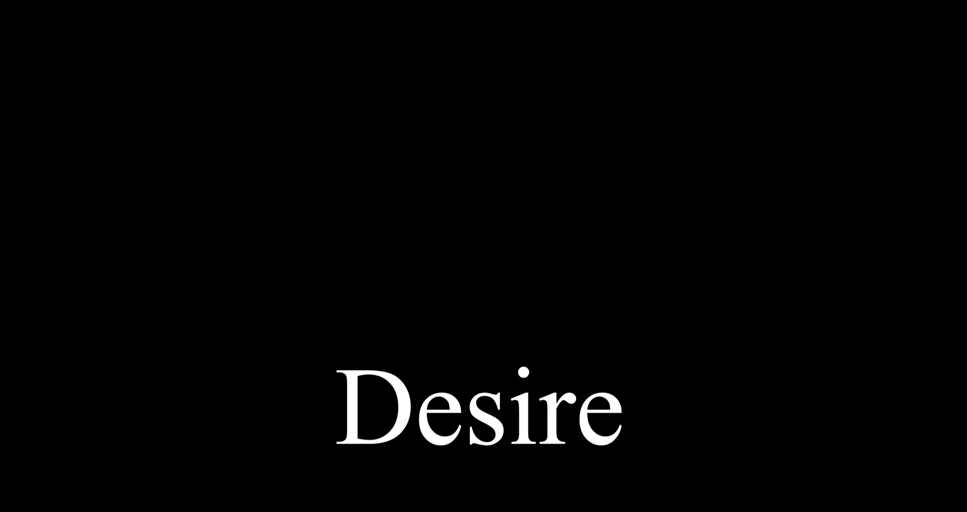 Desire