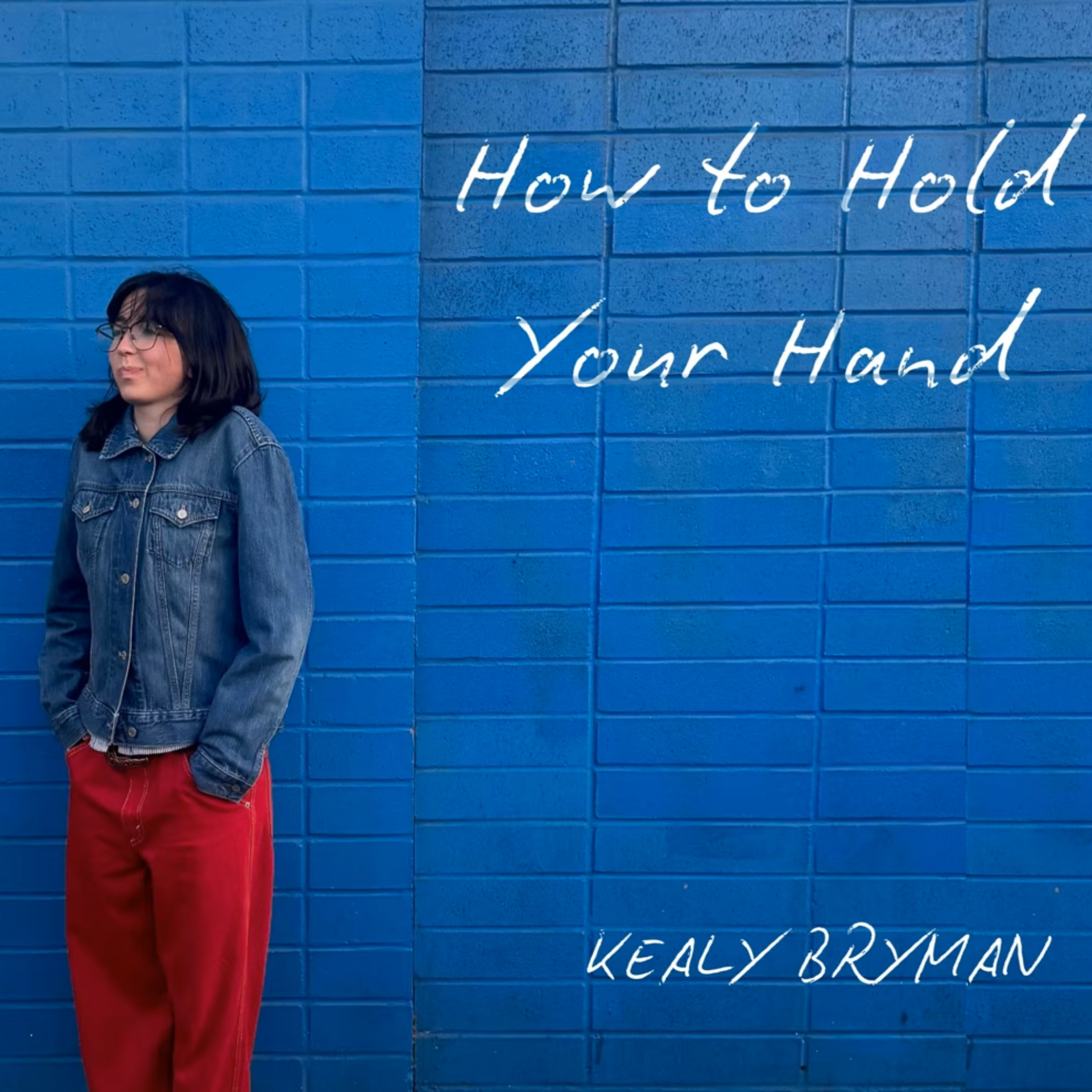 How to Hold Your Hand