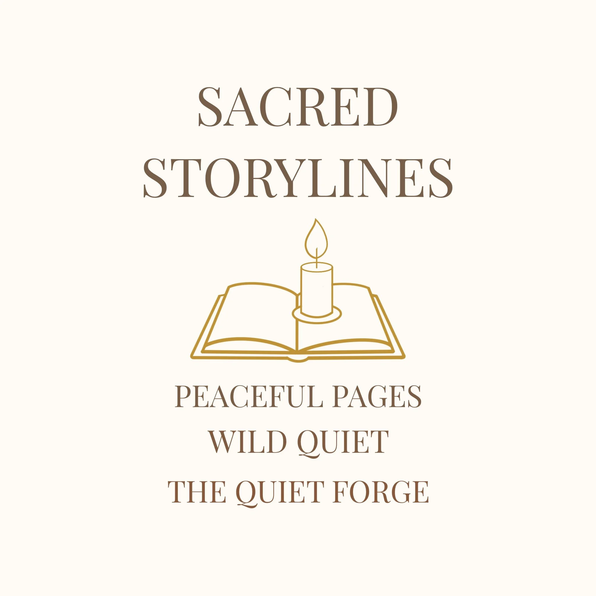 An illustrated open book with a lit candle on top. Text reads 'Sacred Storylines' at the top, and 'Peaceful Pages Wild Quiet The Quiet Forge' at the bottom.