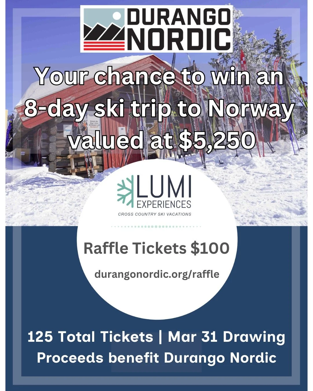 Ski in Norway. Support Durango Nordic! Now is your chance to win a cross-country ski vacation of a lifetime for only $100. Only 125 total tickets available and they are selling fast: https://www.durangonordic.org/raffle