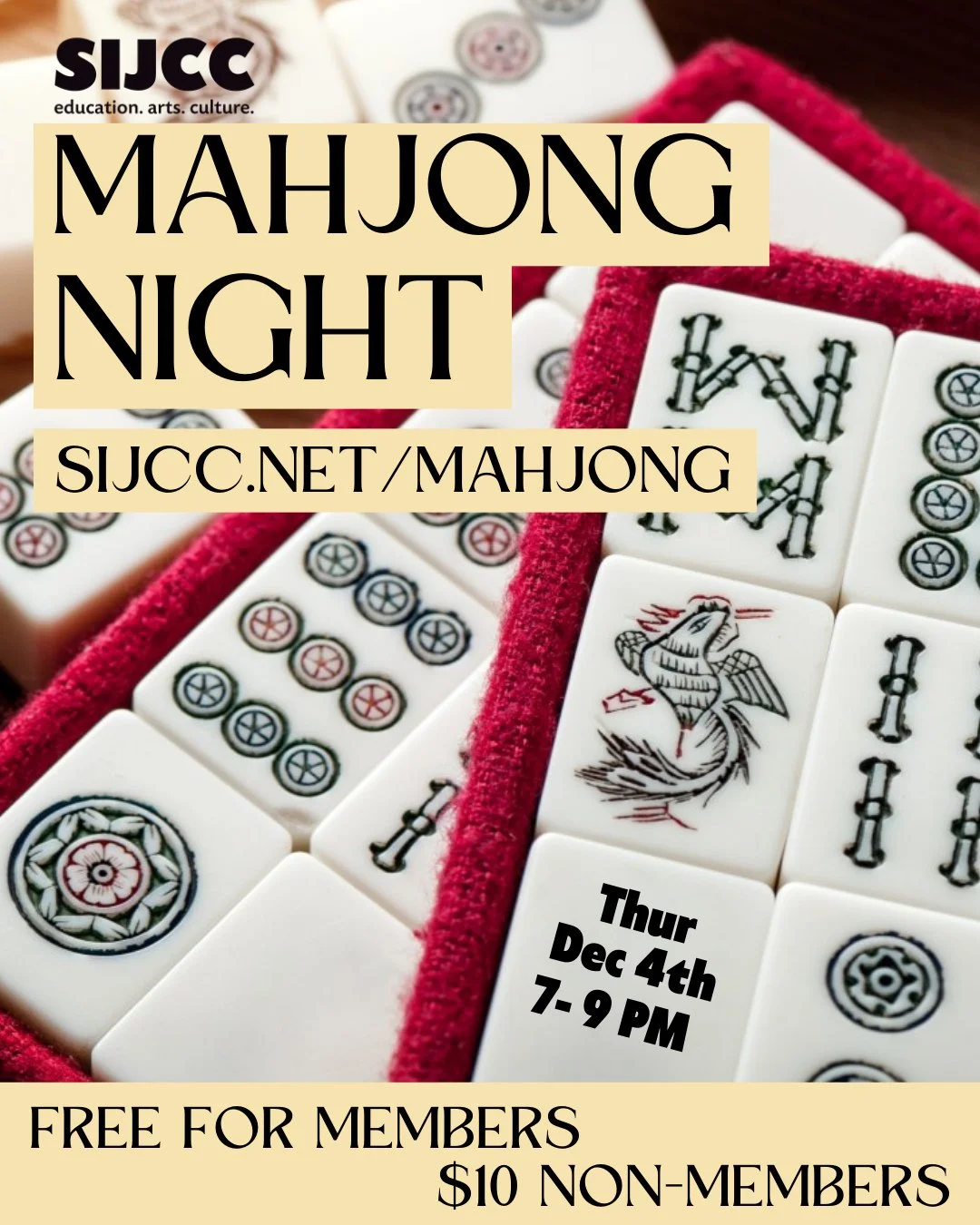 Join us for our last drop-in Mahjong Night of the year, next Thursday Dec 4th!⁠
⁠
Bring your tiles, your skills, and at least a little experience.⁠
⁠
Sign up now at sijcc.net/majong!