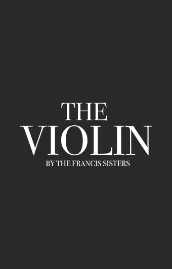 The Violin A New Musical
