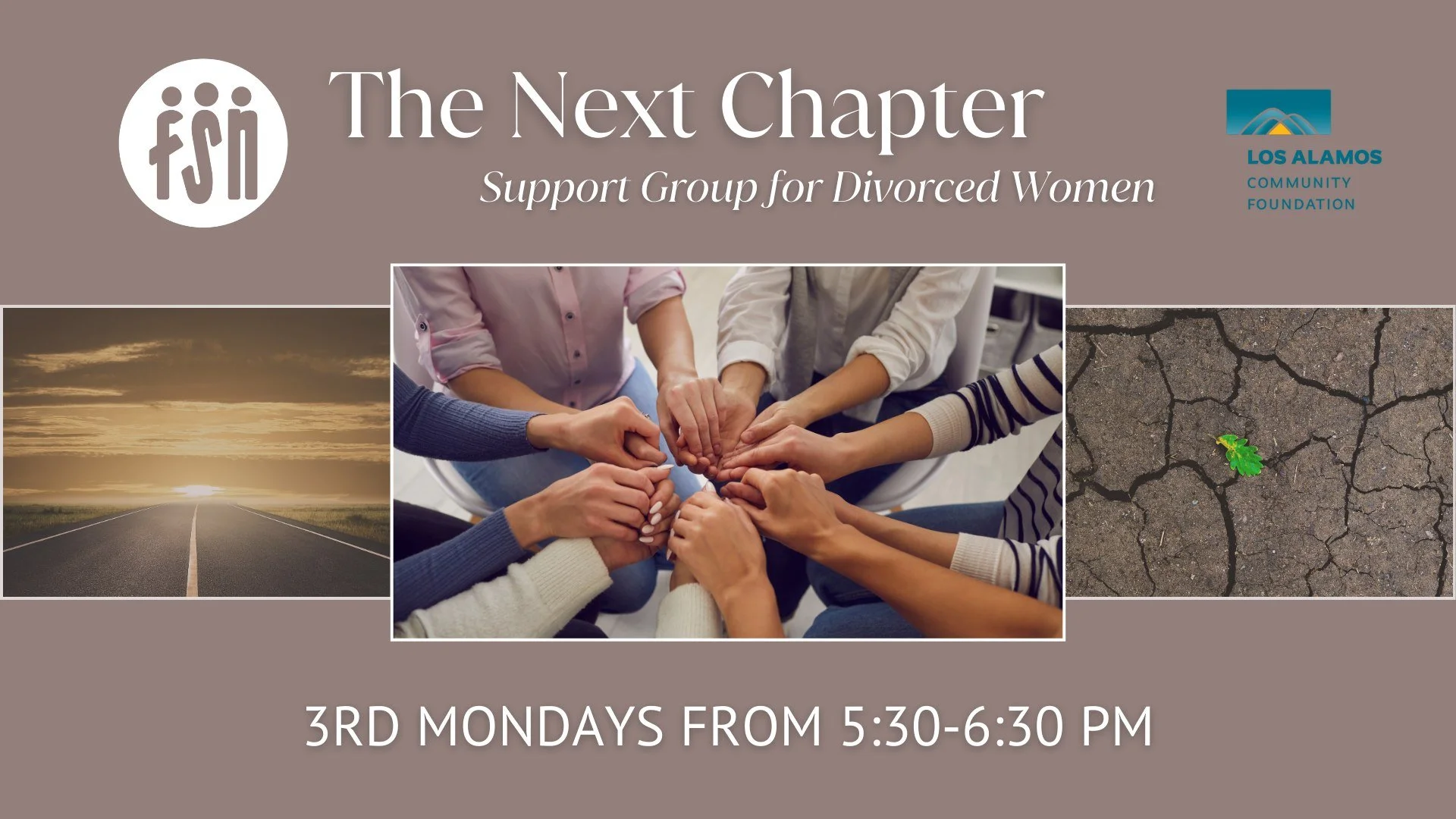 Family Strengths Network is starting a new support group for divorced women. The first meeting will be Monday, February 16.

The Next Chapter is a safe, compassionate space for women* connected with Los Alamos who are experiencing divorce or separati