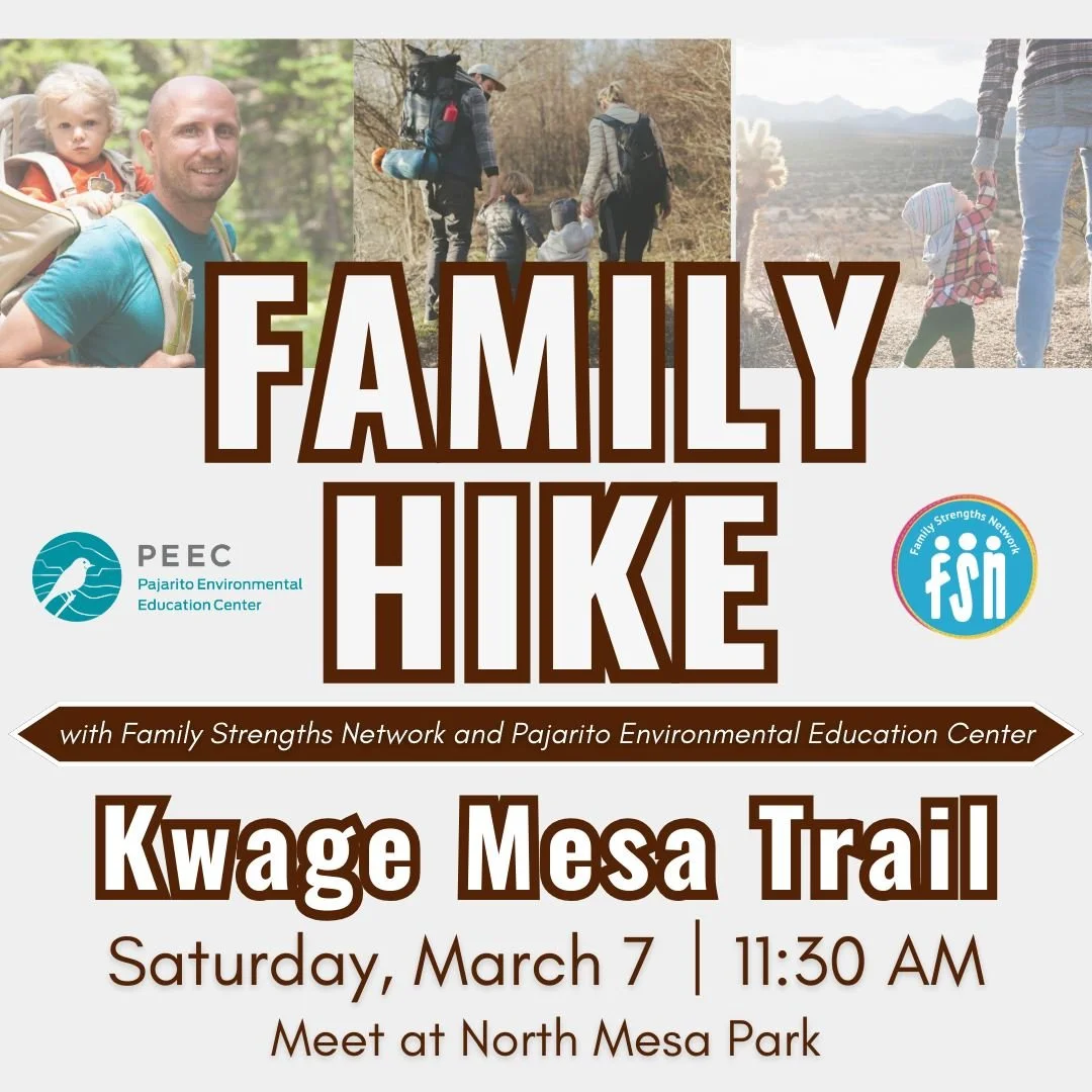 Family Hike with @familystrengths and @peecnature: Kwage Mesa Trail

On March 7, meet us at the North Mesa Park to hike the Kwage Mesa Trail with your family! Bring snacks, water, hats, sunscreen and layers as needed. Hope to see you there!
Sign up t