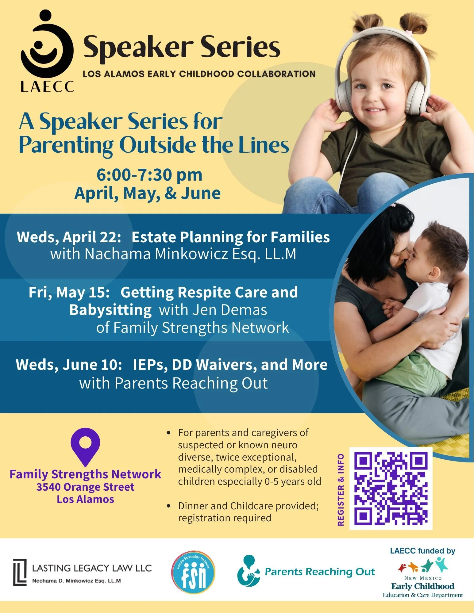 "Parenting Outside the Lines" - a LAECC Speaker Series for parents and caregivers of suspected or known neurodiverse, twice exceptional, medically complex, or disabled children especially 0-5 years old.

Free! Dinner and childcare provided.