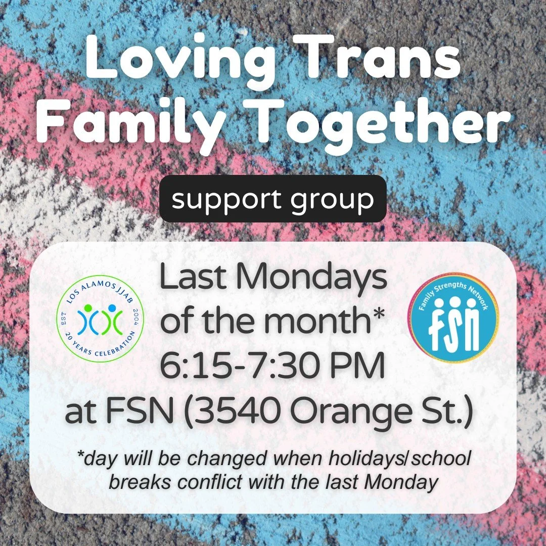 The Loving Trans Family Together support group is meeting this Monday, April 27. Come for support and resource sharing!