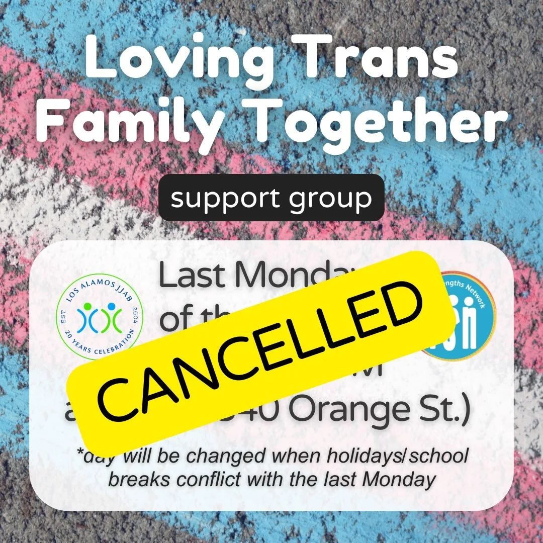 Loving Trans Family Together support group has been cancelled for today, Monday April 27.
We apologize and hope to see you next time!