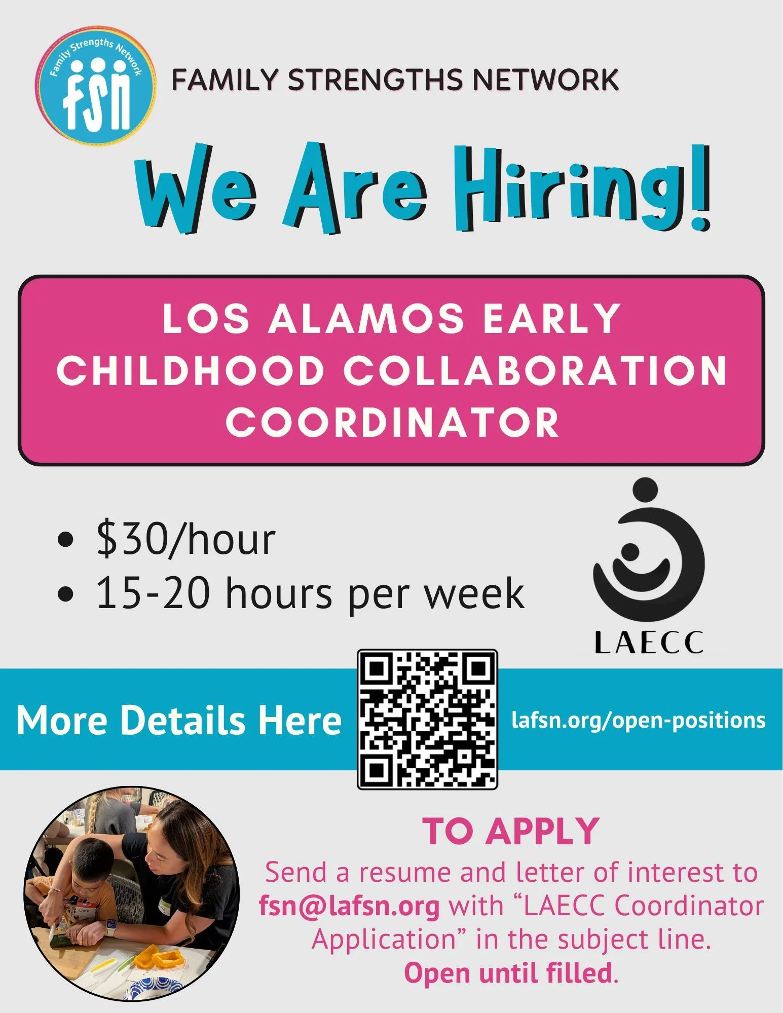 Family Strengths Network is seeking a Los Alamos Early Childhood Collaboration (LAECC) Coordinator.

LAECC is a valuable collaborative network of organizations and resources for almost anything that families of babies and young children might need.

