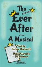 Fall 2025; The Ever After ~ A Musical