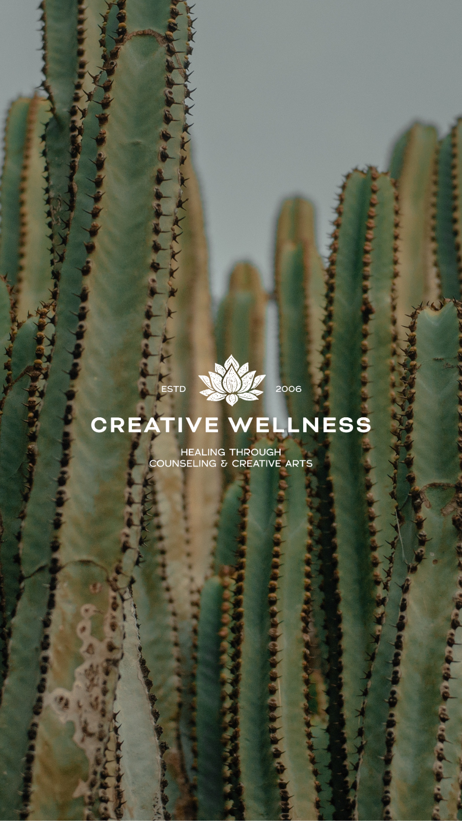 A brochure cover for 'Creative Wellness' featuring a cactus plant background. The text reads 'ESTD 2006, Creative Wellness, Healing through Counseling & Creative Arts' along with a lotus flower logo.