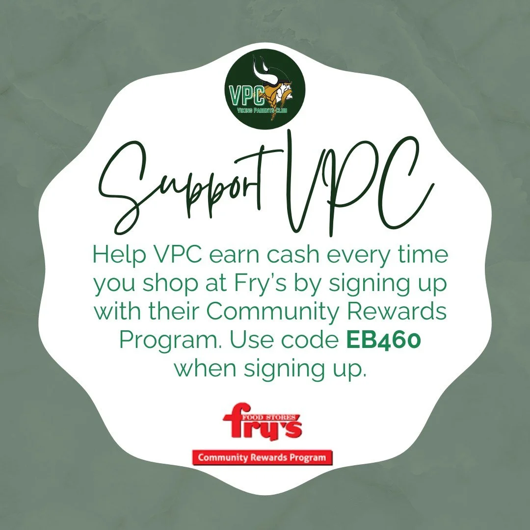 Support VPC While You Shop at Fry’s! Link your Fry’s account to the VPC through their Community Rewards Program and a portion of your purchases will benefit our school. Just choose Organization Number EB460 when you sign up! Click the Lin