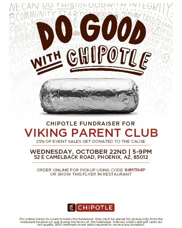 Take a night off from cooking and join us for dinner at Chipotle tomorrow night (Wednesday) to keep the Viking spirit going! Order online for pick up from the Uptown Plaza location (Central and Camelback) or in the store. Use code 64MTN4P when orderi
