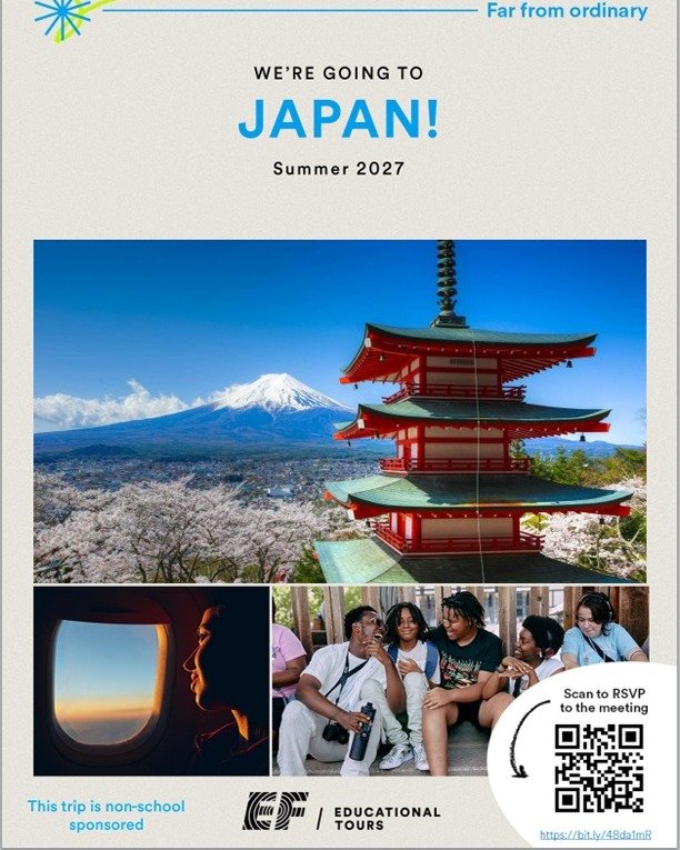 Dreaming of travelling to Japan? Learn more about Ms. Martinez' upcoming Japan tour at the informational meeting! Hear details about the itinerary, costs, and what to expect.

When: Wed, February 11, 2026 5:30 pm - 6:30 pm
Where: Room F102

RSVP to a