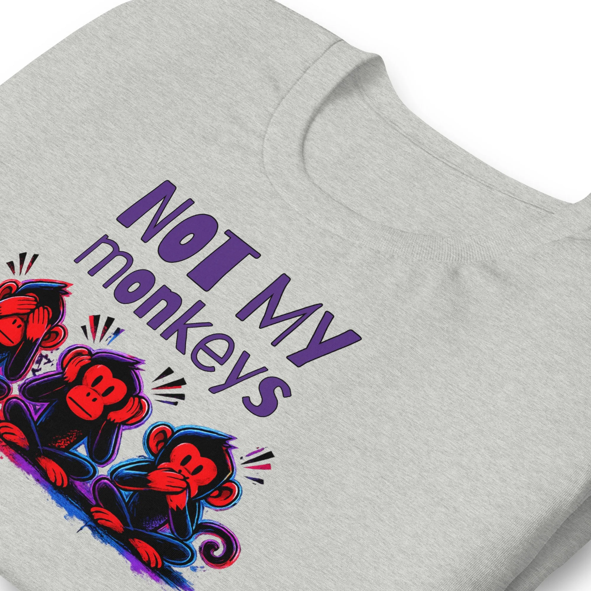 Not My Monkeys Graphic Tee