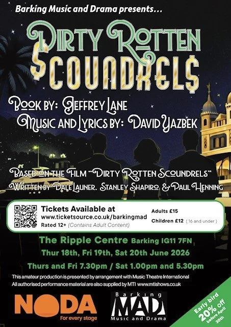 Event poster for 'Dirty Rotten Soundicles', a barking music and drama performance. Features info about the book by Jeffrey Lane, music and lyrics by David Yazbek, based on the film 'Dirty Rotten Scoundrels'. Shows ticket prices, location at The Ripple Centre, and performance dates in June 2026.