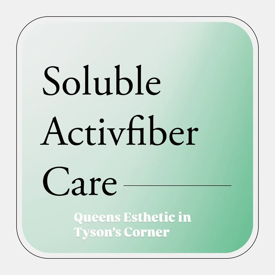 Active skin care with soluble fiber @Queens Esthetic in Tyson&rsquo;s Corner. More detail, call us 571-541-0828