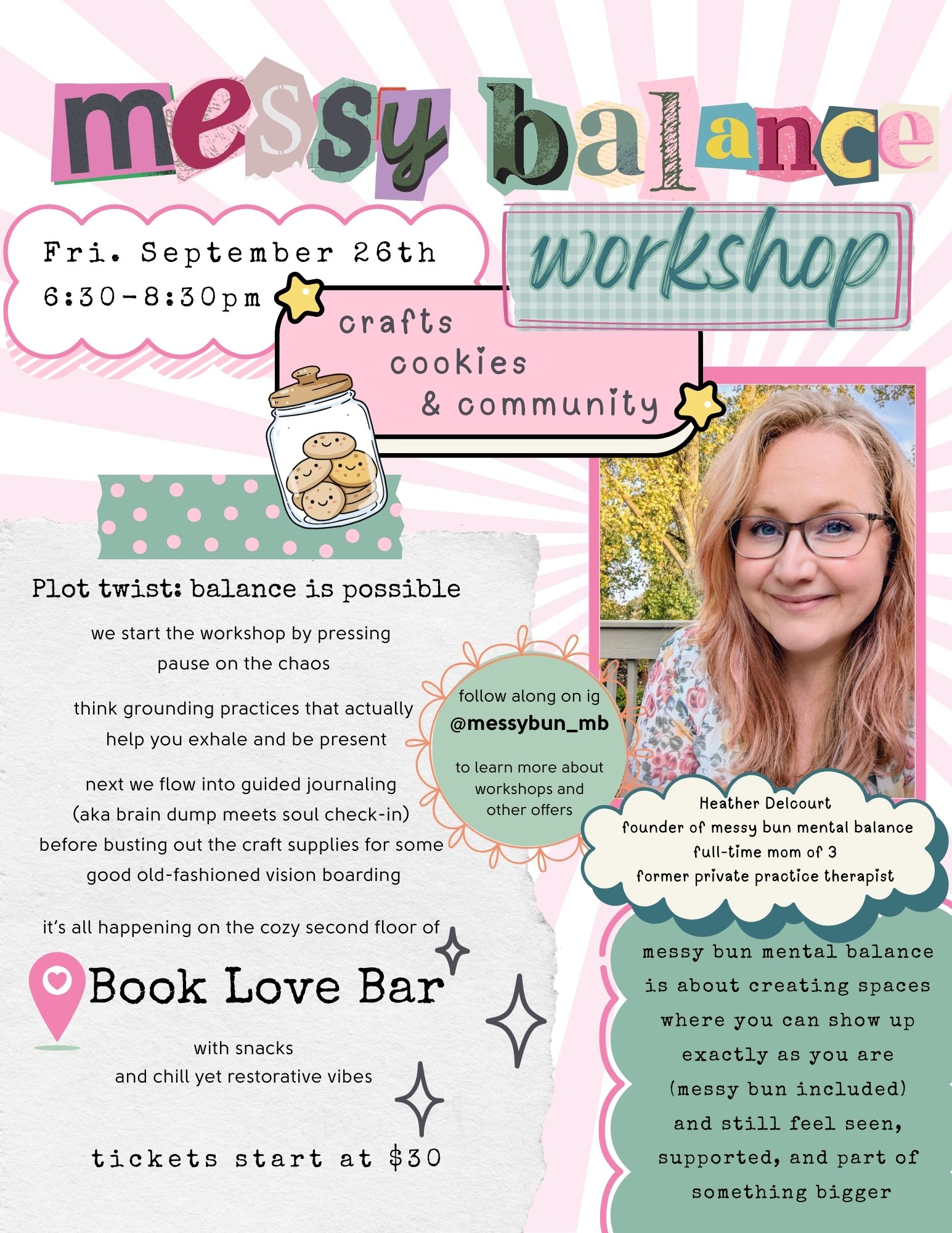 Flyer for messy bun mental balance workshop on September 26th, 6:30 to 8:30 pm. Features colorful letters spelling "messy bun" and a photo of Heather Delcourt. Includes details about craft activities, cookies, community, and a Book Love Bar.