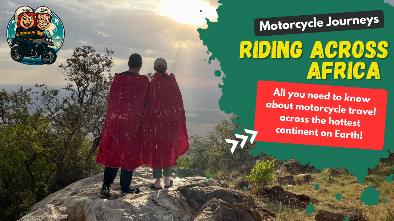 Planning Our Africa Motorcycle Adventure