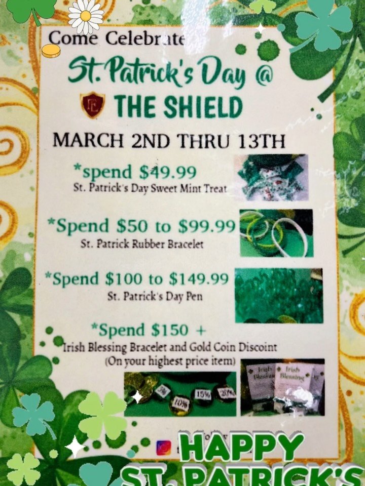 Saint Patrick&rsquo;s Day celebration at the Shield!!! March 2-13th. 💚🤍🍀🍯🌈 Join us and get your goodies!!!