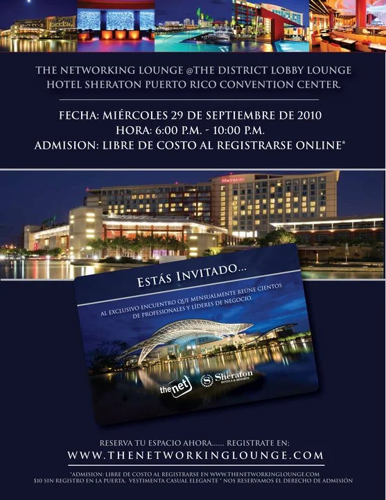 Sheraton Puerto Rico Networking Event
Event marketing, planning, and execution for a networking event held at the Sheraton Puerto Rico Convention Center. Invitation design, promotional materials, and on-site event coordination.