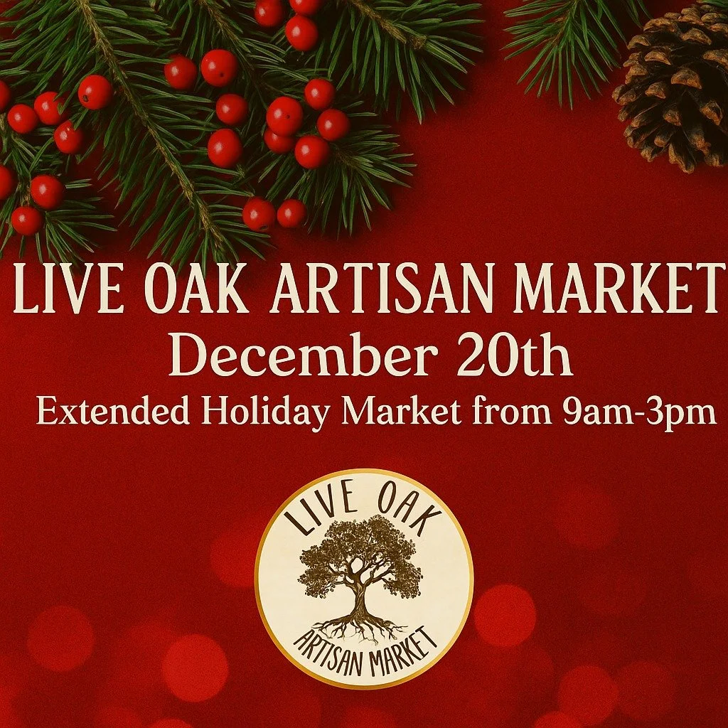 Live Oak Artisan Market - December