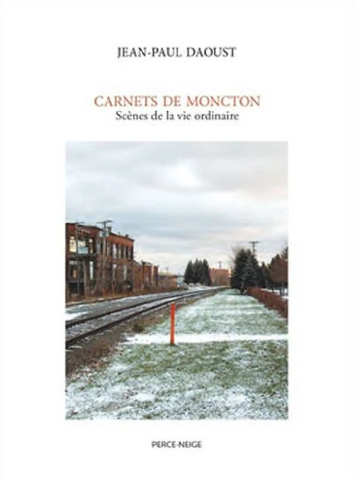 Carnets de Moncton, 2010.