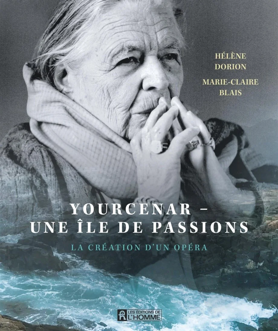 Yourcenar – Une île de passions : La création d’un opéra (corédaction), 2022.