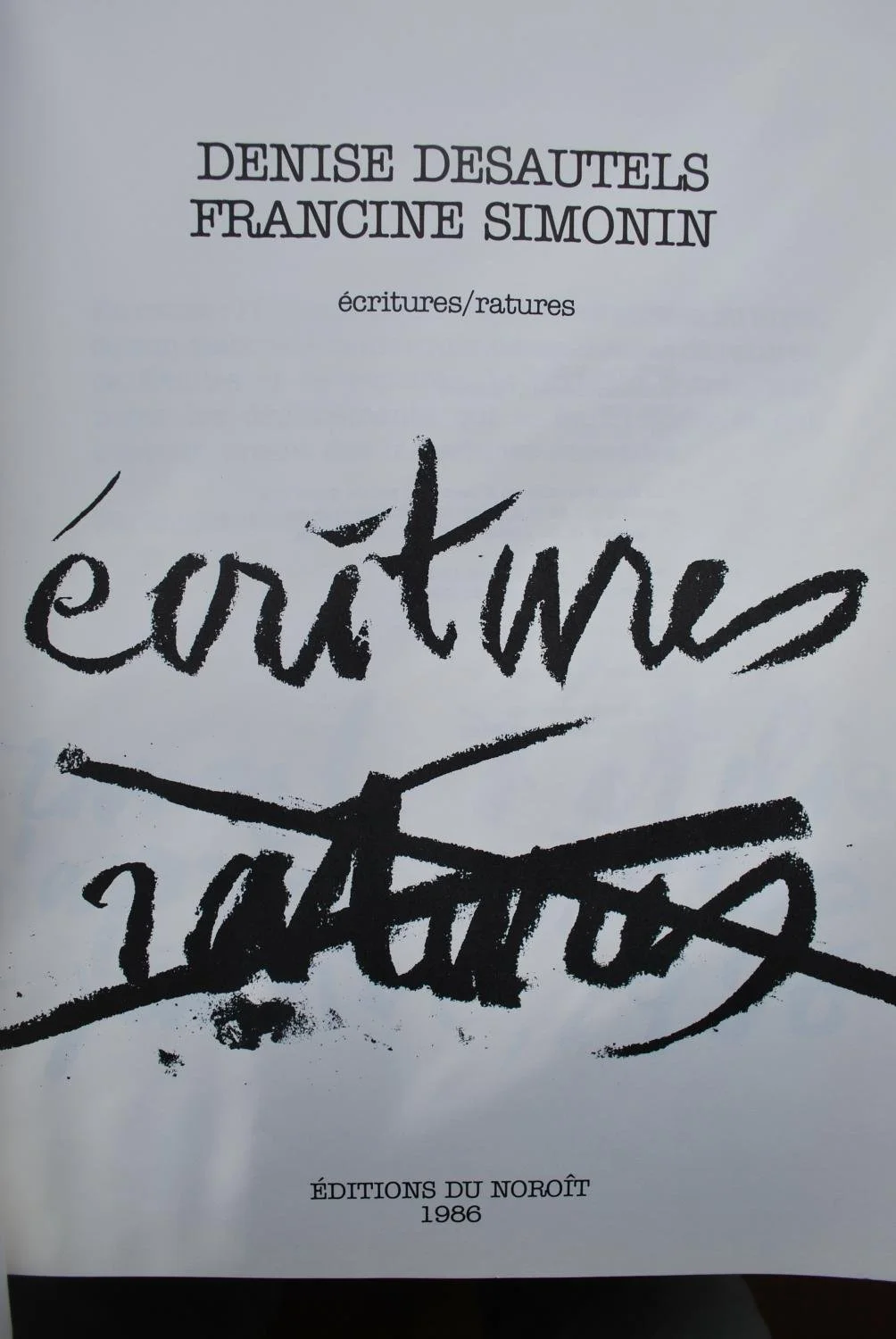 Écritures / Ratures, 1986.