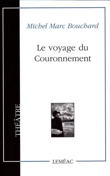 Le voyage du Couronnement, 1995.