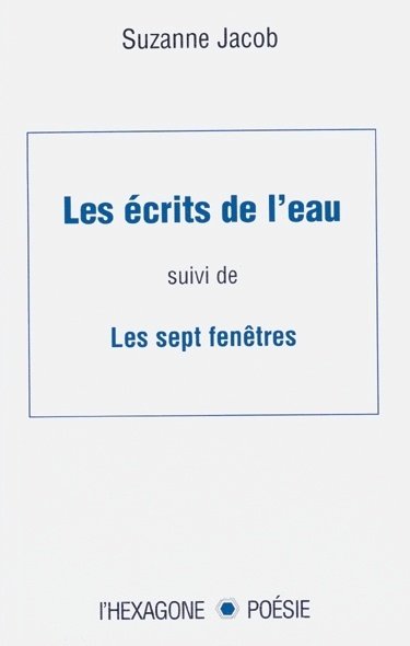 Les Écrits de l'eau, 1996.