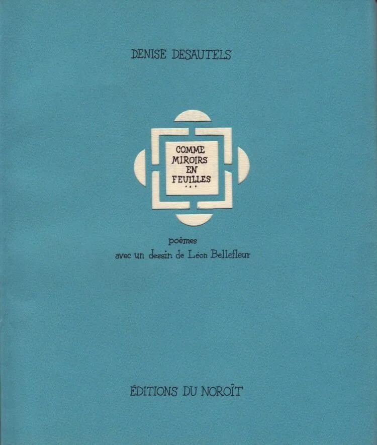 Comme miroirs en feuilles, 1975.