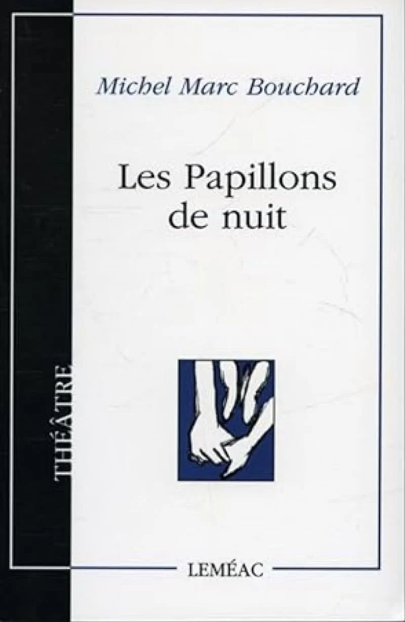 Les Papillons de nuit, 1999.