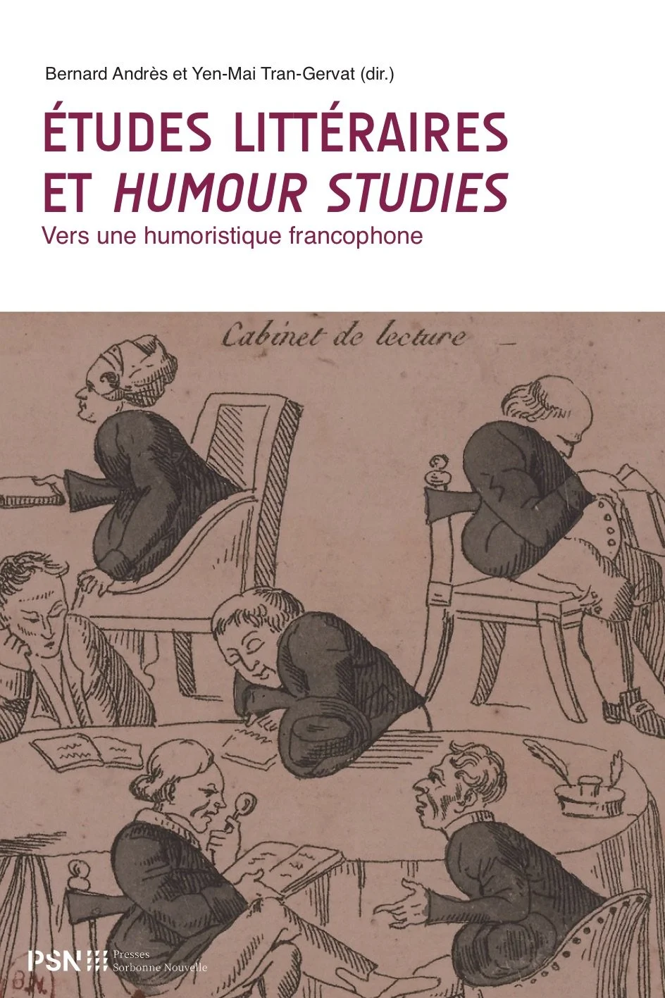 Études littéraires et Humour Studies. Vers une humoristique francophone (co-rédaction), 2021.