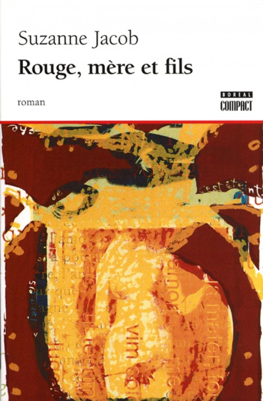 Rouge, mère et fils, 2001. 