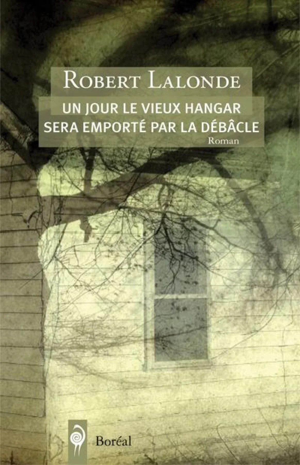 Un jour le vieux hangar sera emporté par la débâcle, 2012.
